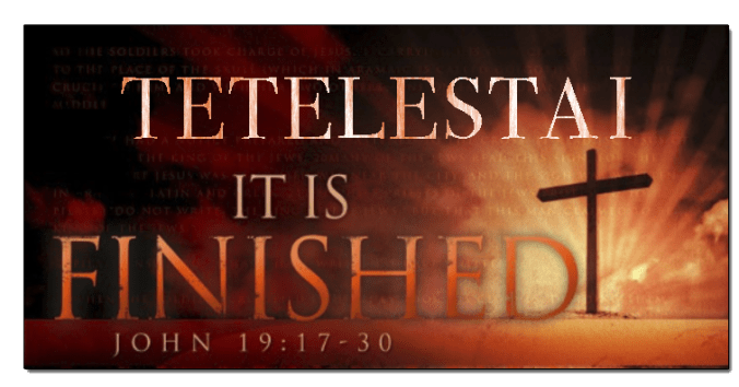 tetelestai-it-is-finished_edited-1